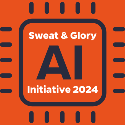 Sweat & Glory AI Initiative 2024